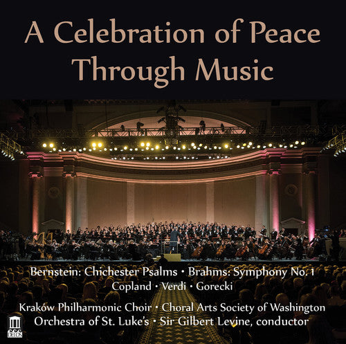 Copland / Krakow Philharmonic Choir / Sir Gilbert - Celebration Of Peace Through Music - Music CD
