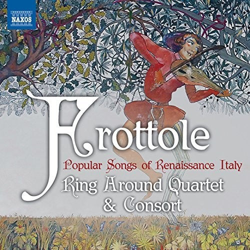 the album cover for Fogliano / Ring Around Quartet & Consort - Frottole - Popular Songs of Renaissance Italy