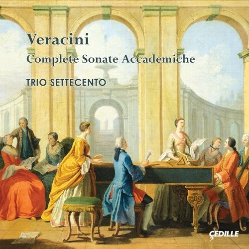 Veracini / Trio Settecento - Complete Sonate Accademiche - Music CD