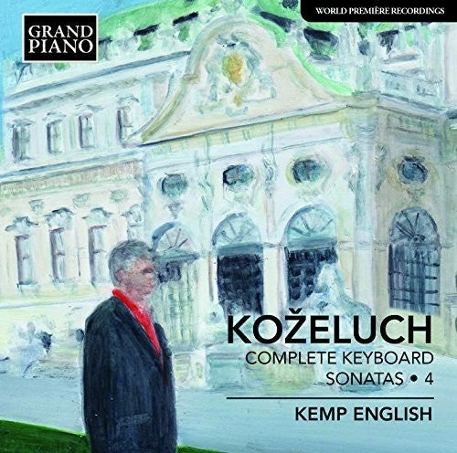 the album cover for Kozeluch / Kemp English - Complete Sonatas for Solo Keyboard 4