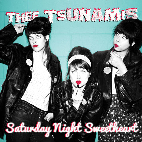 Thee Tsunamis - Saturday Night Sweetheart Vinyl Record