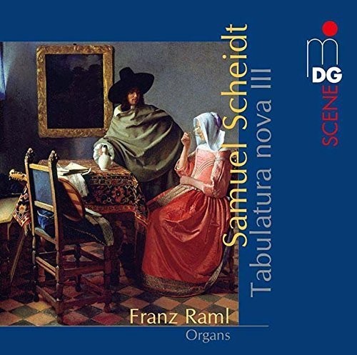 the album cover for Scheidt / Franz Raml - Tabulatura Nova III
