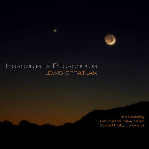 Spratlan / Crossing / Network For New Music - Hesperus Is Phosphorus - Music CD