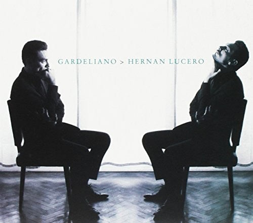 the album cover for Hernan Lucero - Gardeliano