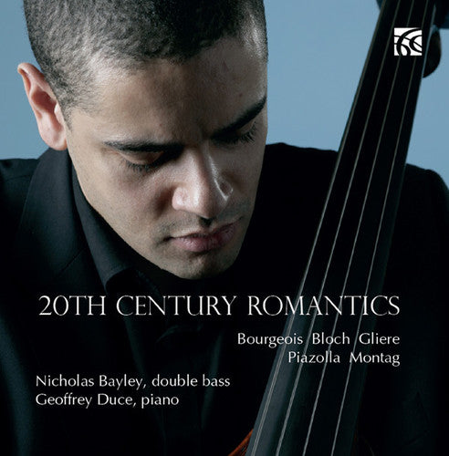 Bayley,nicholas / Duce,geoffrey - 20th Century Romantics - Music CD