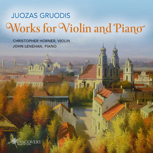 Gruodis / Horner,christopher / Lenehan,john - Works For Violin & Piano - Music CD