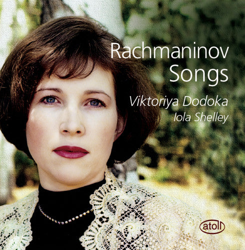 Rachmaninov / Dodoka,viktoriya / Shelley - Songs - Music CD
