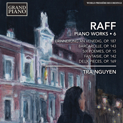 the album cover for Raff / Tra Nguyen - Piano Works 6