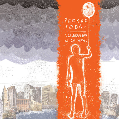 Before Today - A Celebration Of An Ending - Music CD