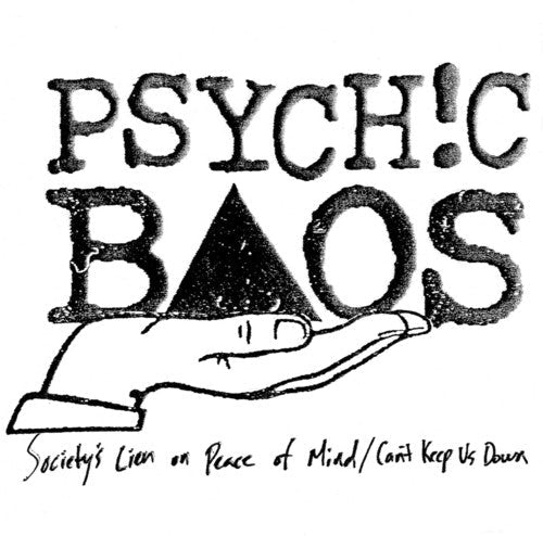 Psychic Baos - Society's Lien on Peace of Mind / Can't Keep Us Down Vinyl Record