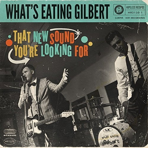 What's Eating Gilbert - That New Sound You're Looking for Vinyl Record