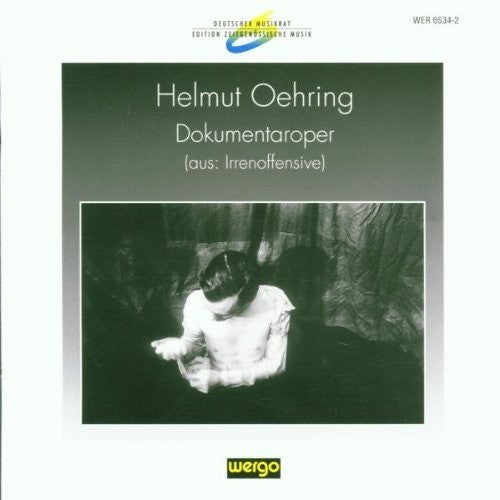 the album cover for Oehring Dokumentaroper / Various - Oehring: Dokumentaroper / Various
