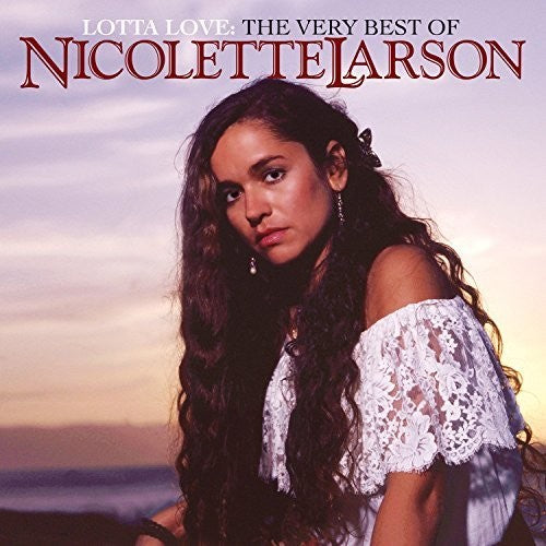 Larson,nicolette - Very Best Of Nicolette Larson - Music CD