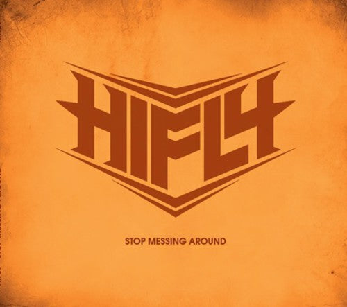 Hifly - Stop Messing Around - Music CD