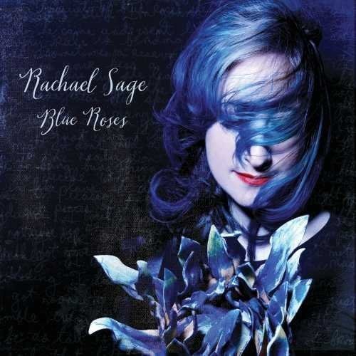 Sage,rachael - Blue Roses - Music CD