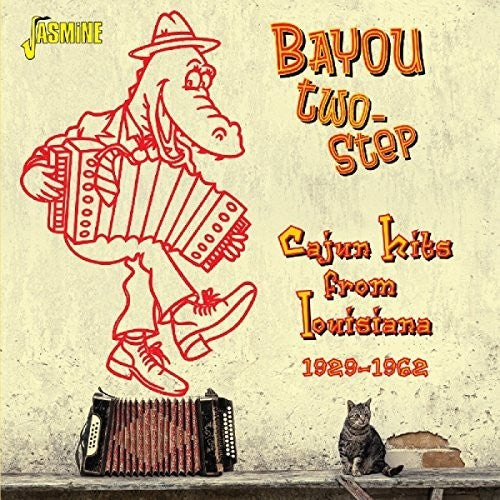Bayou Two-step-cajun Hits From Louisiana / Various - Bayou Two-step-cajun Hits From Louisiana / Various - Music CD