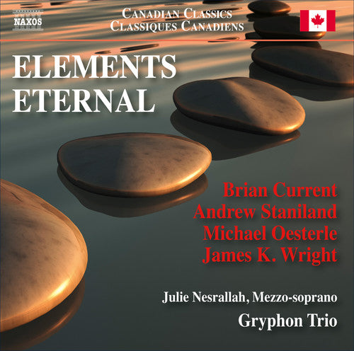 Current / Gryphon Trio / Nesrallah - Elements Eternal - Music CD