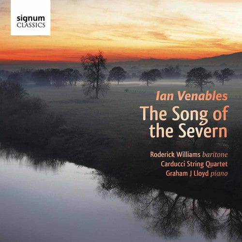 the album cover for Venables / Williams / Carducci String Quartet - Song of the Severn