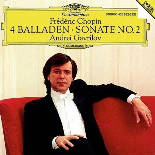 Chopin / Gavrilov - Ballades / Piano Sonata 2 - Music CD