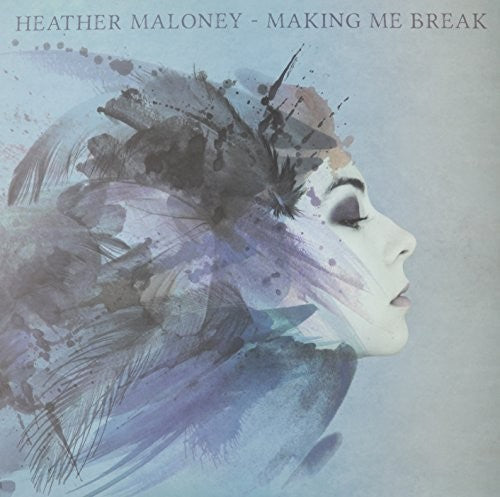 Maloney,heather - Making Me Break - Vinyl Record