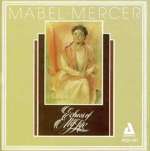 the album cover for Mabel Mercer - Echoes Of My Life