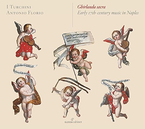 Cerronio / I Turchini / Florio - Ghirlanda Sacra - Early 17th-century Music In - Music CD
