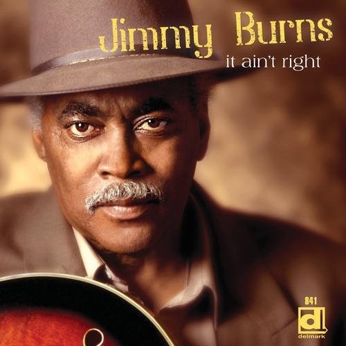 Burns,jimmy - It Ain't Right - Music CD