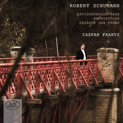 Schumann / Frantz,caspar - Davidsbuendlertaenze - Nachtstuecke - Gesaenge Der - Super Audio CD