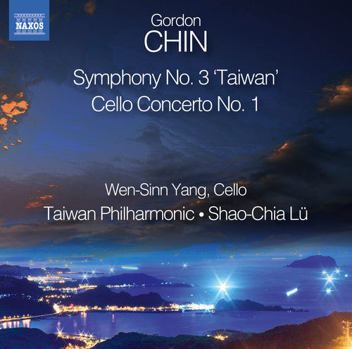 the album cover for Chin / Yang / Taiwan Philharmonic / Lu - Cello Concerto No. 1 - Symphony No. 3 Taiwan