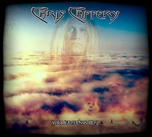 the album cover for Chris Caffery - Your Heaven Is Real