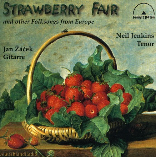 the album cover for Zacek/Seiber/Britten/Rodrigo/B - Strawberry Fair: Folksongs from Europe