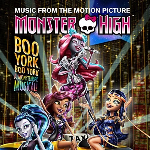 Monster High: Boo York Boo York / O.s.t. - Monster High: Boo York Boo York / O.s.t. - Music CD