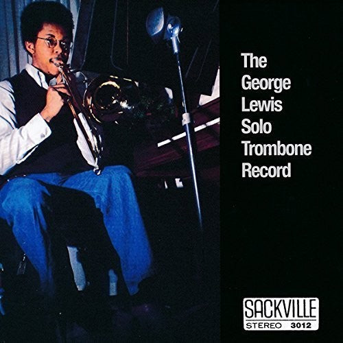 the album cover for George Lewis - Solo Trombone