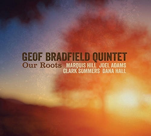 Bradfield,geof - Our Roots - Music CD