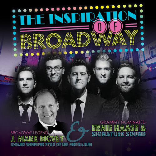 the album cover for Ernie Haase & Signature Sound - Inspiration of Broadway
