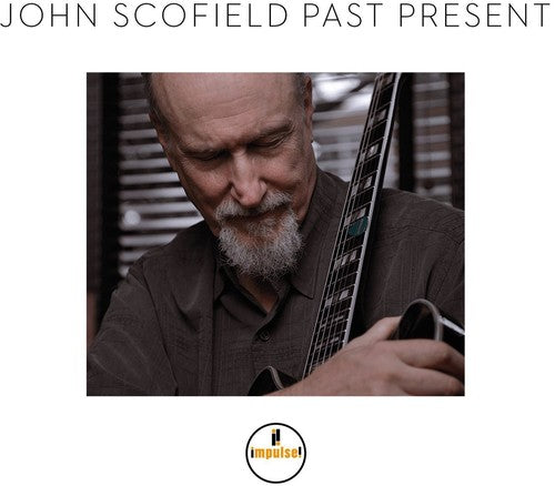 the album cover for John Scofield - Past Present