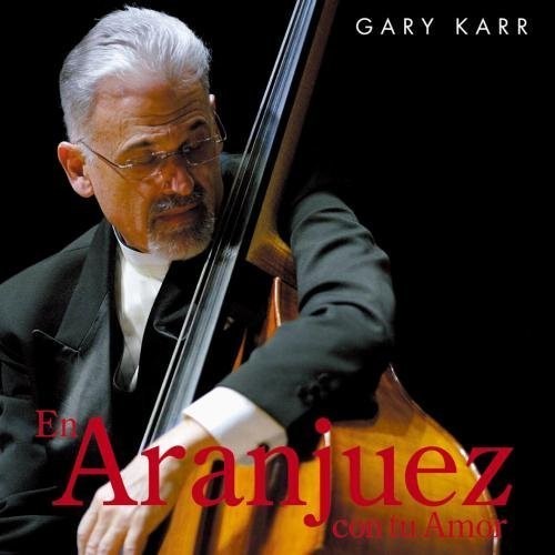 Karr,gary - En Aranjuez Con Tu Amor - Music CD