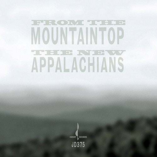 the album cover for The New Appalachians - From the Mountaintop