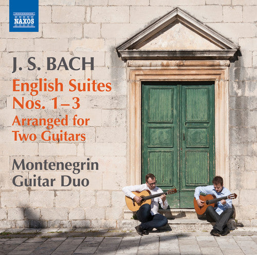 Bach,j.s. / Montenegrin Guitar Duo - English Suites Arranged For Two Guitars Nos. 1-3 - Music CD