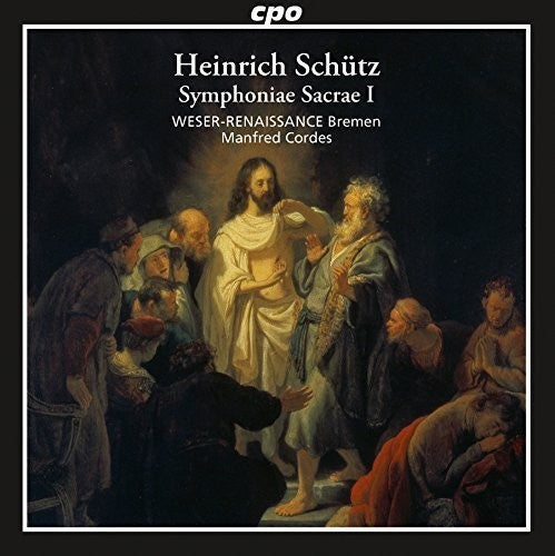 Schuetz / Weser-renaissance Bremen / Cordes - Symphoniae Sacrae I - Music CD