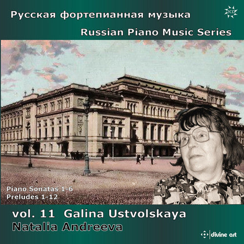 Ustvolskaya / Andreeva,natalia - Russian Piano Music 11 - Music CD