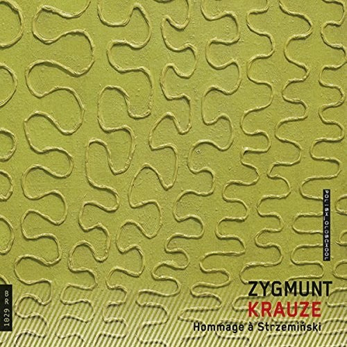 the album cover for Krauze / Polish Radio National Symphony Orchestra - Hommage a Strzeminski