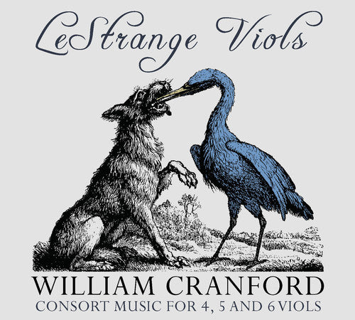 Cranford / Lestrange Viols - Consort Music For 4 & 5 & 6 Viols - Music CD
