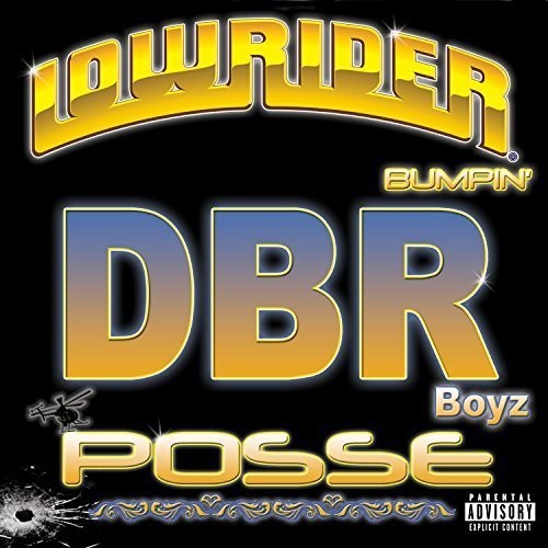 Dbr Boyz Posse - Lowrider Bumpin - Music CD