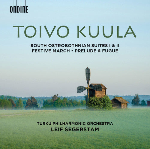 the album cover for Kuula / Turku Philharmonic Orchestra / Segerstam - South Ostrobothnian Suites Nos. 1 & 2 - Festive
