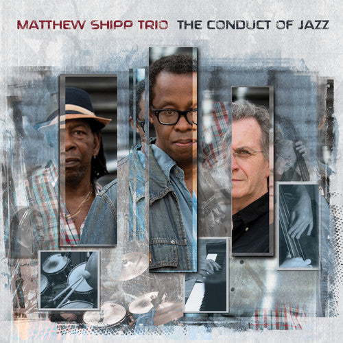 the album cover for Matthew Shipp - The Conduct of Jazz