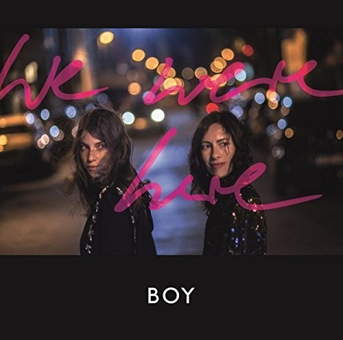 BOY - We Were Here Vinyl Record