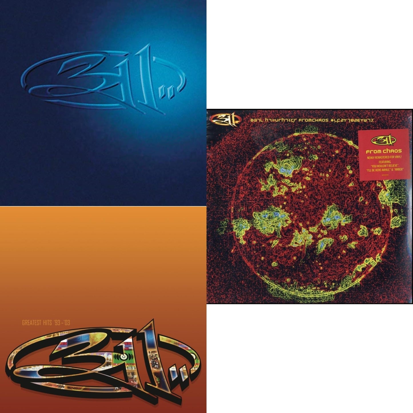 311 - 311 (2LP/180G/Gatefold) & From Chaos (150G) & Greatest Hits 93-03 (2LP/150G/Dl Card)