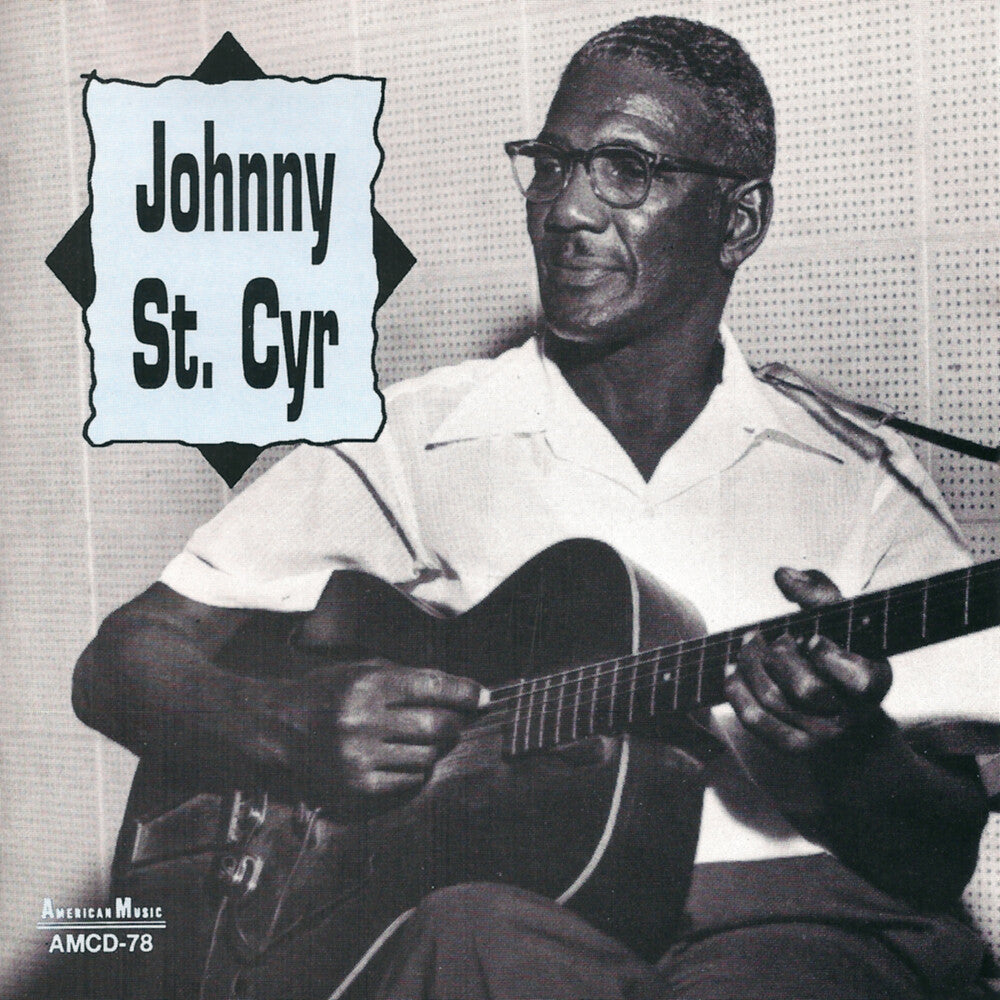 the album cover for St Johnny Cyr - Johnny St Cyr