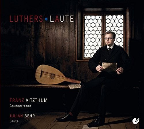 Luther / Vitzthum / Behr - Luther's Laute - Music CD